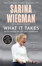 What It Takes: My Playbook on Life and Leadership
