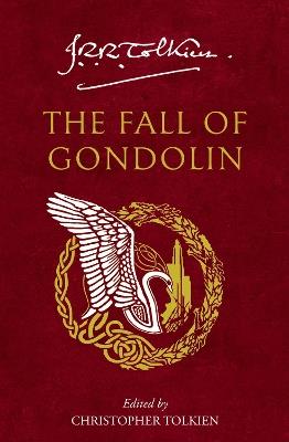 The Fall of Gondolin - J. R. R. Tolkien - cover