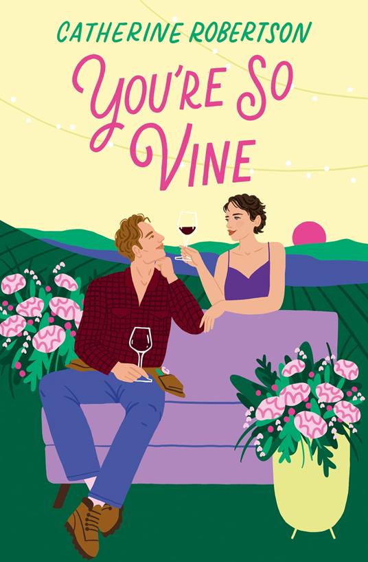 You’re So Vine (Flora Valley, Book 2)