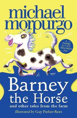 Barney the Horse and Other Tales from the Farm - Michael Morpurgo - cover