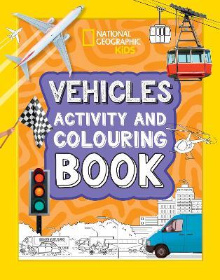 Vehicles Activity and Colouring Book - National Geographic Kids - cover
