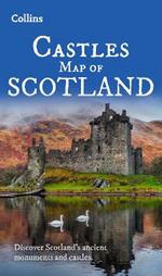 Castles Map of Scotland: Explore Scotland’s Ancient Monuments