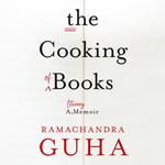 The Cooking of Books: A Literary Memoir