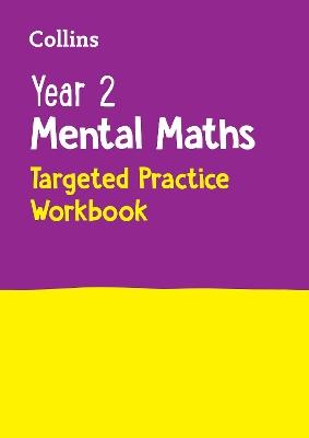 Year 2 Mental Maths Targeted Practice Workbook: Ideal for Use at Home - Collins KS1 - cover