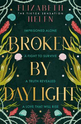 Broken by Daylight - Elizabeth Helen - cover