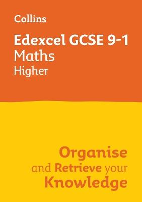 Edexcel GCSE 9-1 Maths Higher Organise and Retrieve Your Knowledge - Collins GCSE - cover