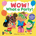 Wow! – Wow! What a Party!