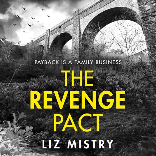 The Revenge Pact: An utterly gripping and thrilling Scottish police procedural for crime and thriller fans! (The Solanki and McQueen Crime Series, Book 2)