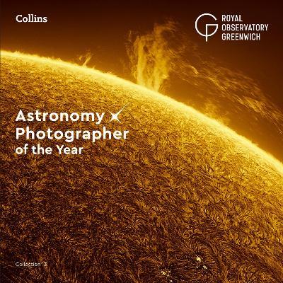 Astronomy Photographer of the Year: Collection 13 - Royal Observatory Greenwich,Collins Astronomy - cover