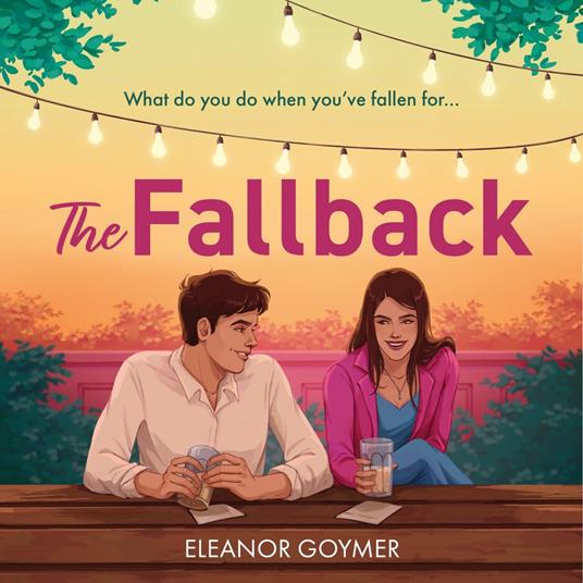 The Fallback: Get ready for a brand new heartfelt summer romcom for 2024 that will leave you smiling!