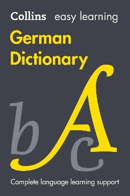 Easy Learning German Dictionary: Trusted Support for Learning - Collins Dictionaries - cover