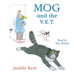 Mog and the V.E.T.: The illustrated adventures of the nation’s favourite cat, from the author of The Tiger Who Came To Tea