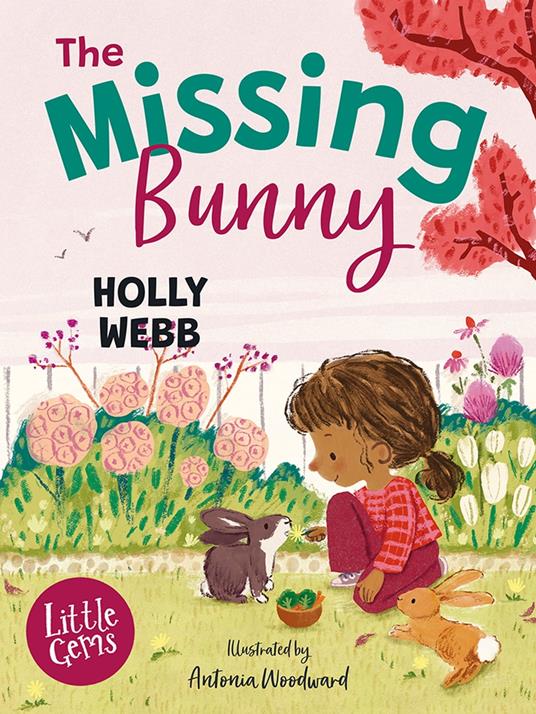 Little Gems – The Missing Bunny - Holly Webb,Antonia Woodward - ebook