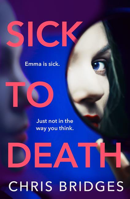 Sick to Death - Chris Bridges - ebook