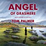 Angel of Grasmere: From Dunkirk to the Fells