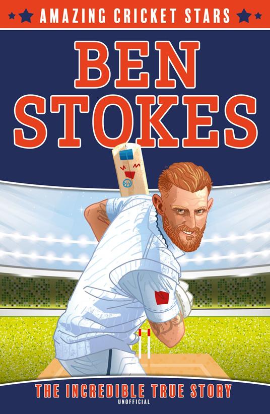 Ben Stokes (Amazing Cricket Stars, Book 1) - Clive Gifford,Carl Pearce - ebook