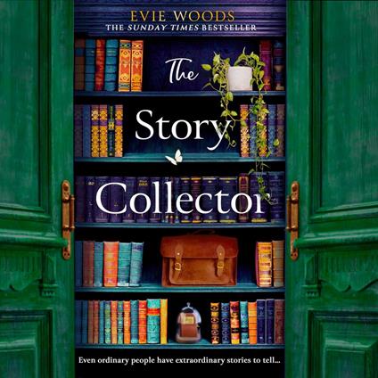 The Story Collector: An escapist and magical page-turning novel from the author of the smash hit bestseller 'The Lost Bookshop'