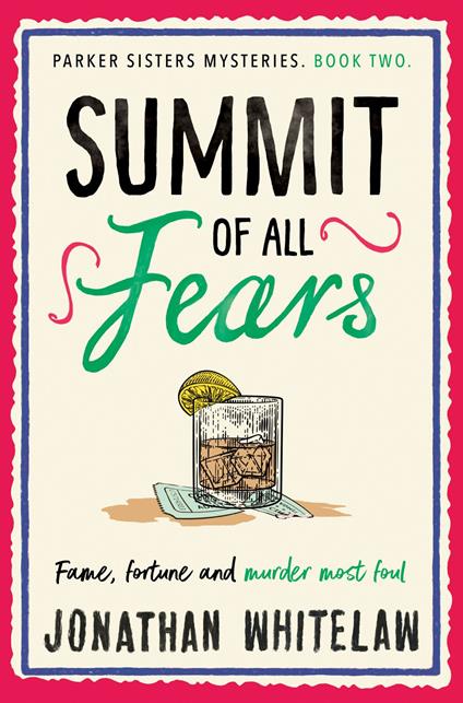 Summit of All Fears (The Parker Sisters Mysteries, Book 2)
