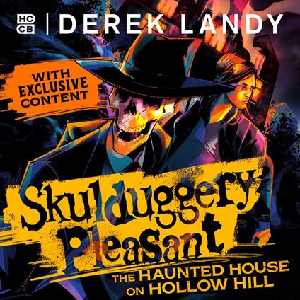 Skulduggery Pleasant – The Haunted House on Hollow Hill: New for 2024, an epic fantasy adventure in the best-selling Skulduggery Pleasant series