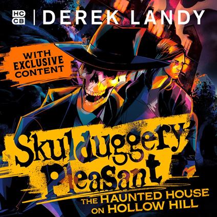 Skulduggery Pleasant – The Haunted House on Hollow Hill: New for 2024, an epic fantasy adventure in the bestselling Skulduggery Pleasant universe