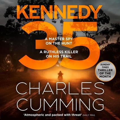 KENNEDY 35: The gripping new spy action thriller from the master of the 21st century espionage novel (BOX 88, Book 3)