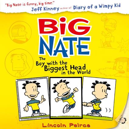 The Boy with the Biggest Head in the World (Big Nate, Book 1)