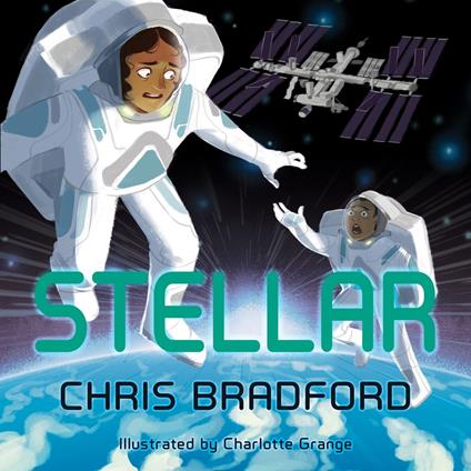 Stellar: A gripping outer-space thriller perfect for sci-fan fans (Dyslexia-friendly)