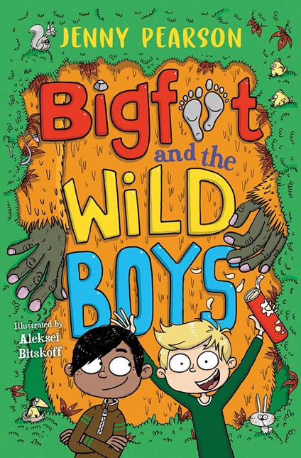 Bigfoot and the Wild Boys - Jenny Pearson,Aleksei Bitskoff - ebook