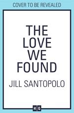 The Love We Found