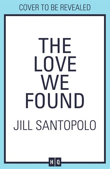 The Love We Found