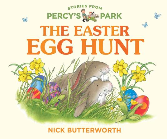 Percy the Park Keeper: The Easter Egg Hunt - Nick Butterworth - ebook