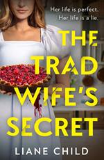 The Tradwife’s Secret