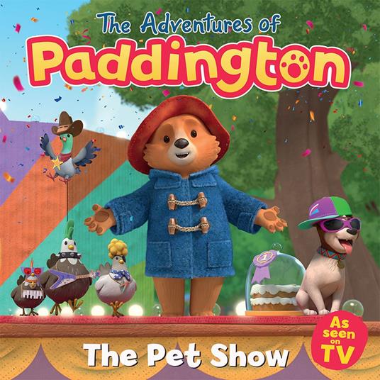 The Adventures of Paddington – Pet Show: Listen to this fantastic, funny children’s audiobook from the TV tie-in series of Paddington!