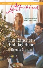 The Rancher's Holiday Hope (Mercy Ranch, Book 5) (Mills & Boon Love Inspired)