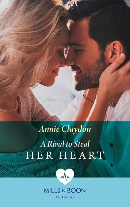 A Rival To Steal Her Heart (Mills & Boon Medical)