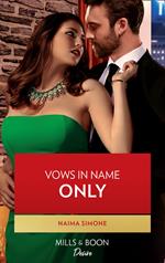 Vows In Name Only (Billionaires of Boston, Book 1) (Mills & Boon Desire)