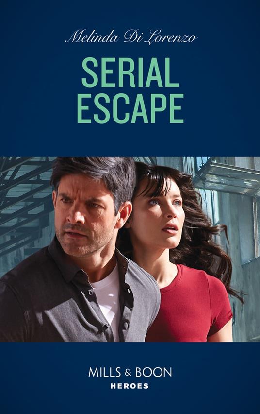 Serial Escape (Mills & Boon Heroes)