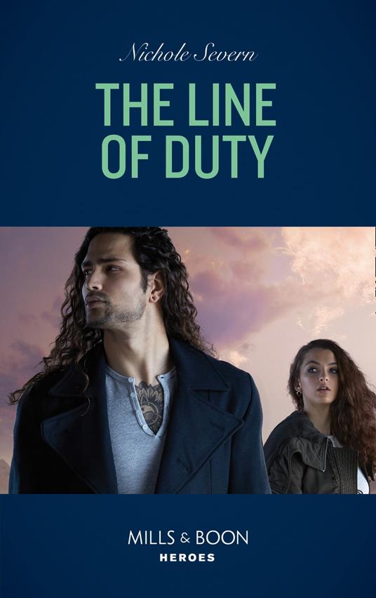 The Line Of Duty (Blackhawk Security, Book 6) (Mills & Boon Heroes)