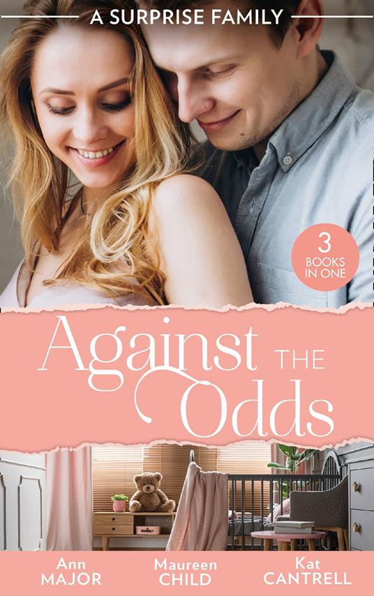 A Surprise Family: Against The Odds: Terms of Engagement / A Baby for the Boss / From Enemies to Expecting