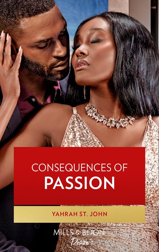 Consequences Of Passion (Locketts of Tuxedo Park, Book 1) (Mills & Boon Desire)