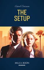 The Setup (A Kyra and Jake Investigation, Book 1) (Mills & Boon Heroes)