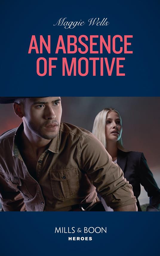 An Absence Of Motive (A Raising the Bar Brief, Book 1) (Mills & Boon Heroes)