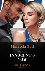 His Stolen Innocent's Vow (The Queen's Guard, Book 2) (Mills & Boon Modern)