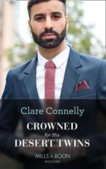 Crowned For His Desert Twins (Mills & Boon Modern)