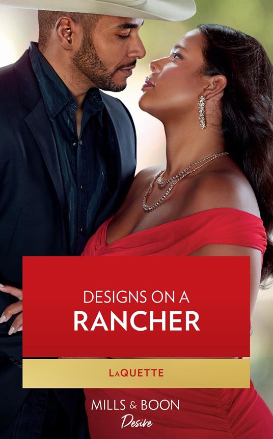 Designs On A Rancher (Texas Cattleman's Club: The Wedding, Book 2) (Mills & Boon Desire)