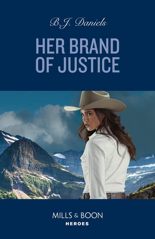 Her Brand Of Justice (A Colt Brothers Investigation, Book 5) (Mills & Boon Heroes)