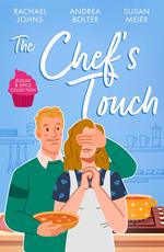 Sugar & Spice: The Chef's Touch: The Single Dad's Family Recipe (The McKinnels of Jewell Rock) / Her Las Vegas Wedding / A Bride for the Italian Boss