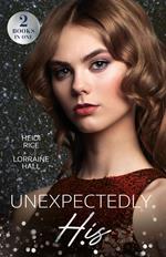 Unexpectedly His: After-Party Consequences (Billion-Dollar Bet) / Princess Bride Swap (Rebel Princesses) (Mills & Boon Modern)