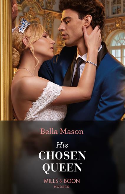 His Chosen Queen (Mills & Boon Modern)