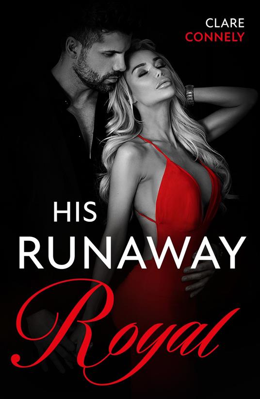 His Runaway Royal (The Diamond Club, Book 6) (Mills & Boon Modern)